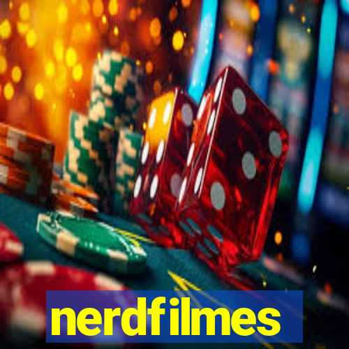 nerdfilmes