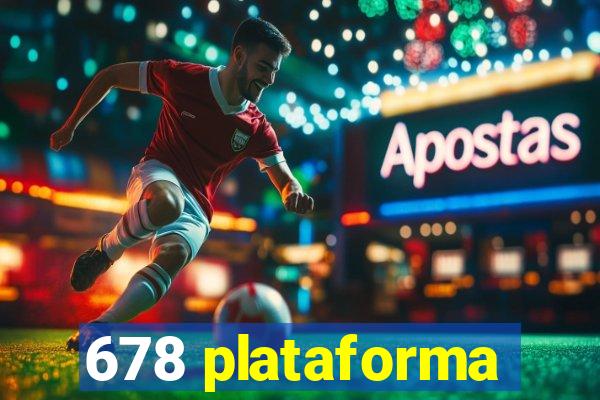 678 plataforma