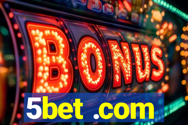 5bet .com