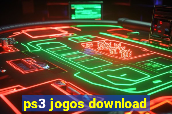 ps3 jogos download