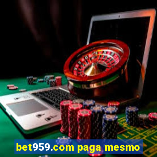 bet959.com paga mesmo