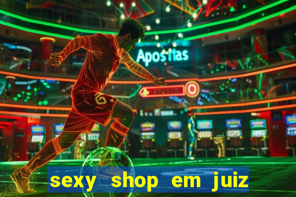 sexy shop em juiz de fora