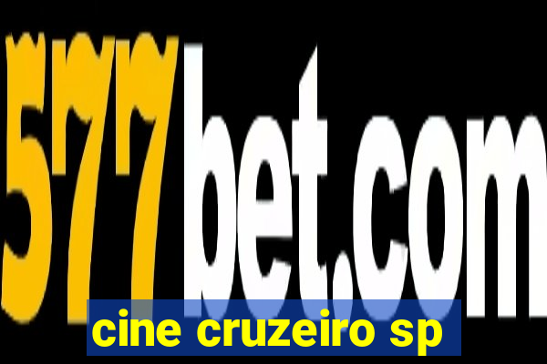 cine cruzeiro sp