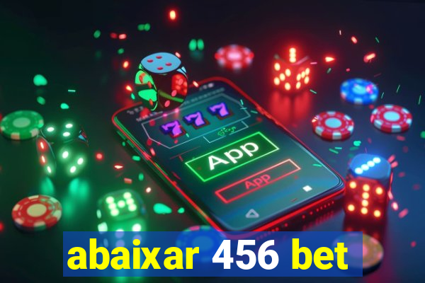 abaixar 456 bet