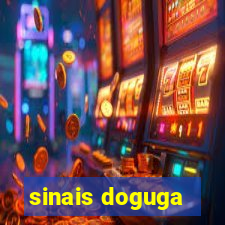 sinais doguga