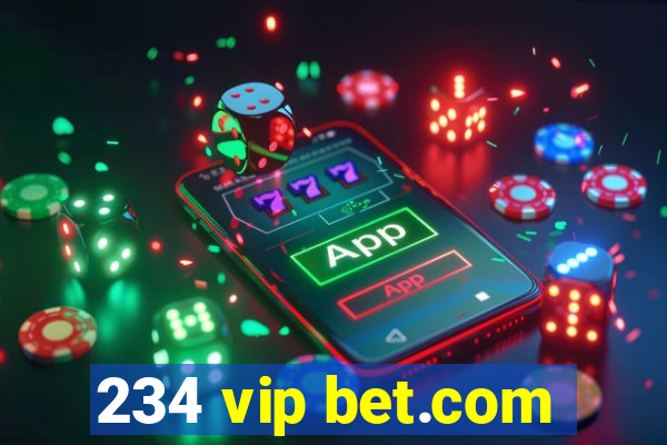 234 vip bet.com