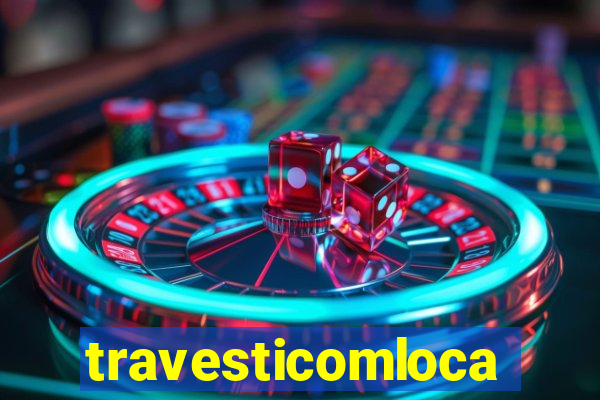 travesticomlocal