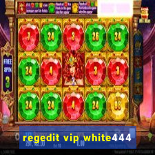 regedit vip white444