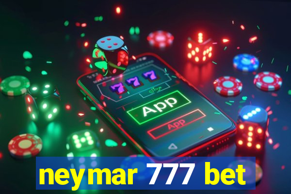 neymar 777 bet