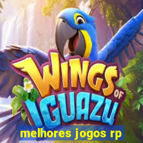 melhores jogos rp