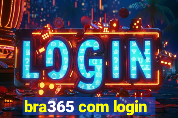 bra365 com login