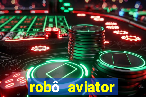 robô aviator grátis whatsapp