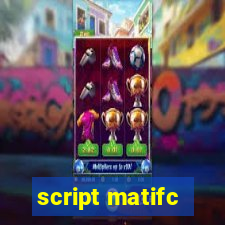 script matifc