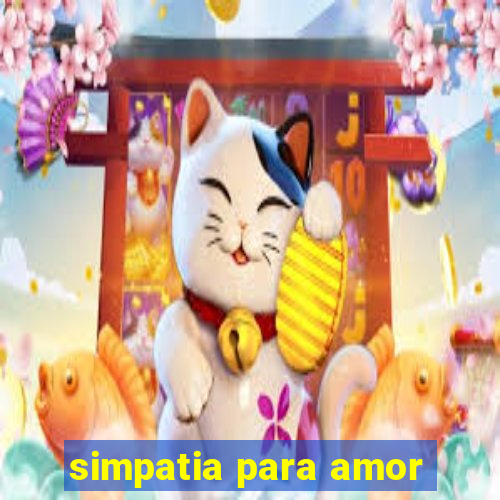 simpatia para amor