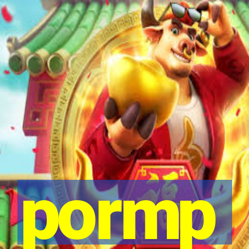 pormp