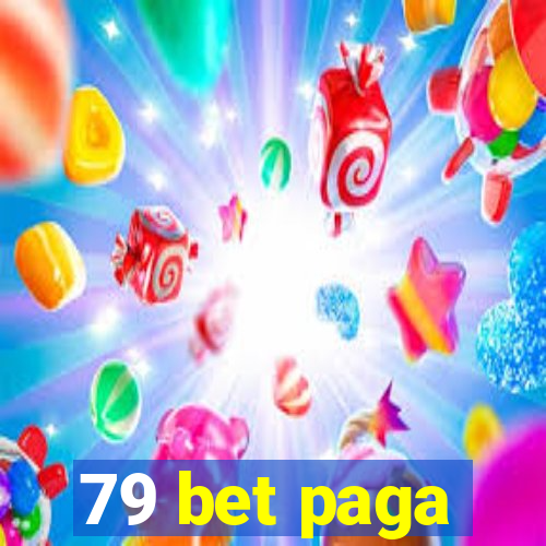 79 bet paga