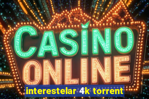 interestelar 4k torrent