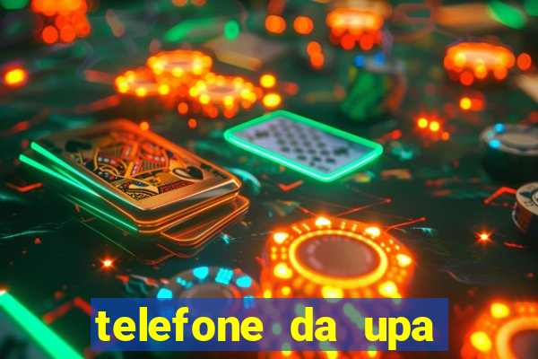 telefone da upa roberto santos