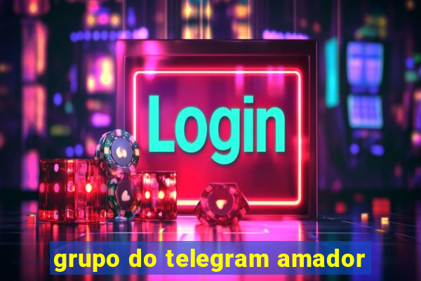 grupo do telegram amador