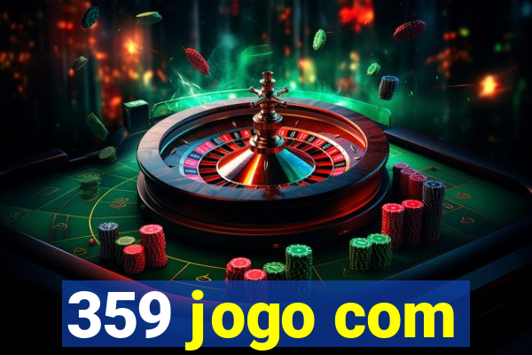 359 jogo com