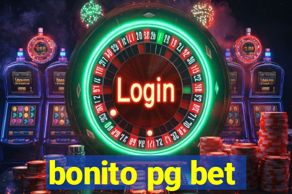 bonito pg bet