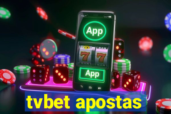 tvbet apostas