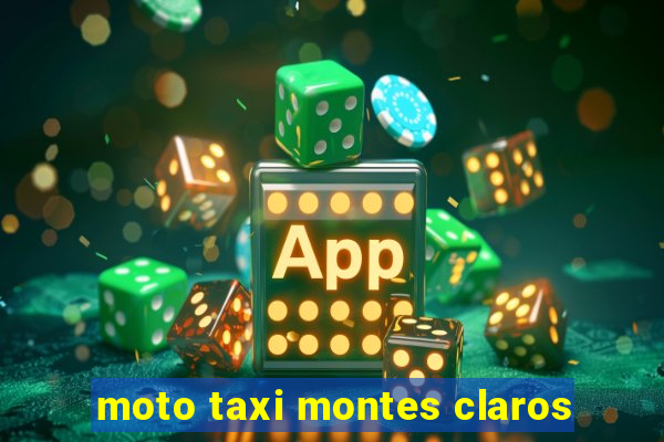 moto taxi montes claros