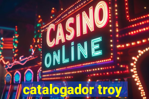 catalogador troy