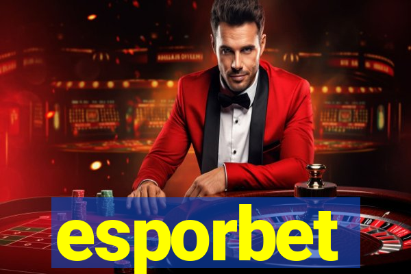 esporbet