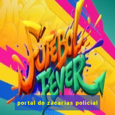 portal do zacarias policial