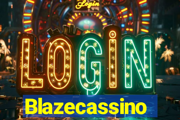 Blazecassino