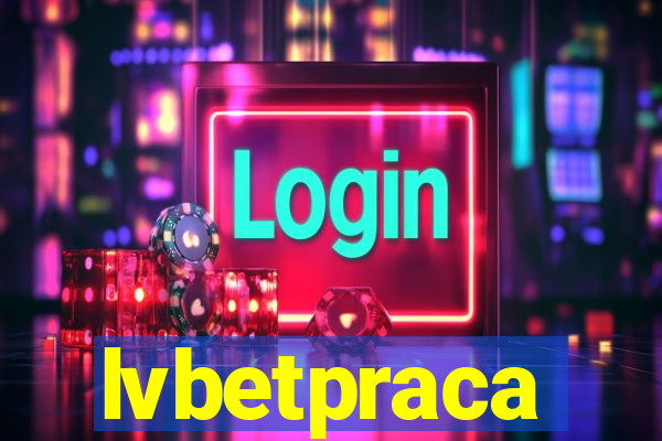 lvbetpraca