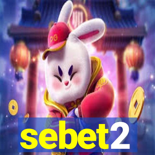 sebet2