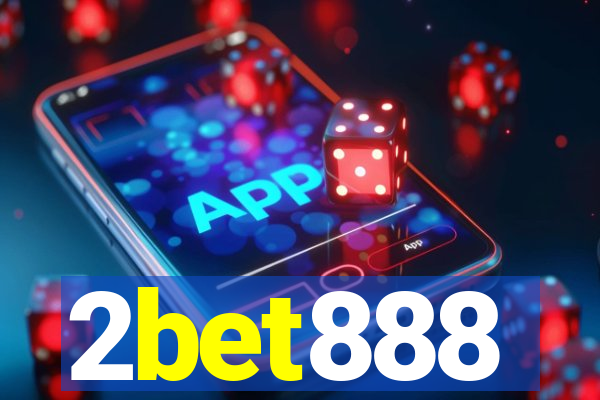 2bet888