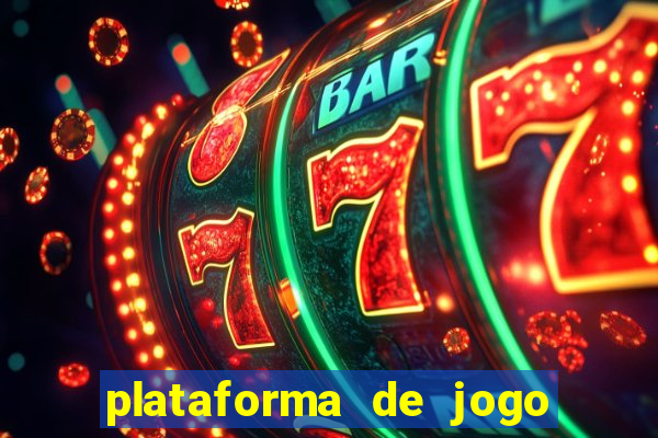 plataforma de jogo que da dinheiro no cadastro