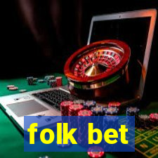 folk bet