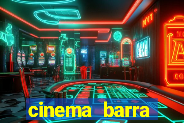 cinema barra shopping sul