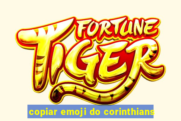 copiar emoji do corinthians