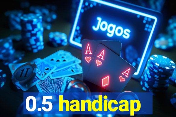 0.5 handicap