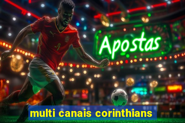 multi canais corinthians