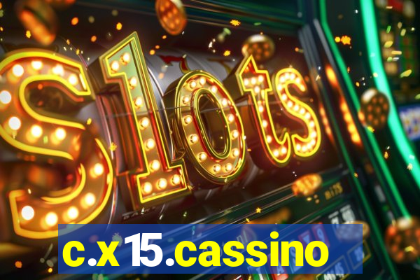 c.x15.cassino