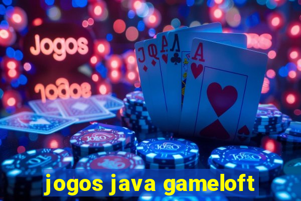 jogos java gameloft