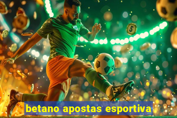 betano apostas esportiva