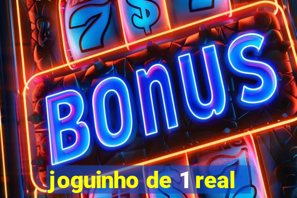 joguinho de 1 real