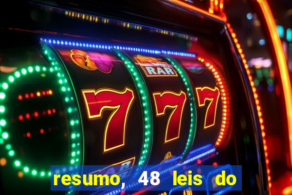 resumo, 48 leis do poder pdf