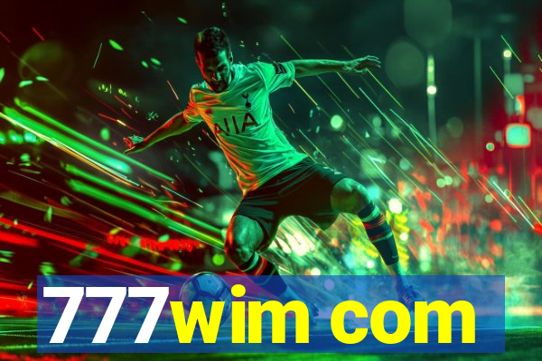 777wim com