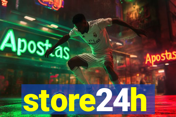 store24h