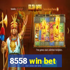 8558 win bet