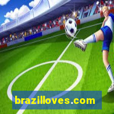 brazilloves.com