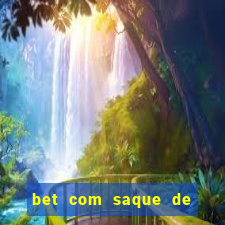 bet com saque de 1 real